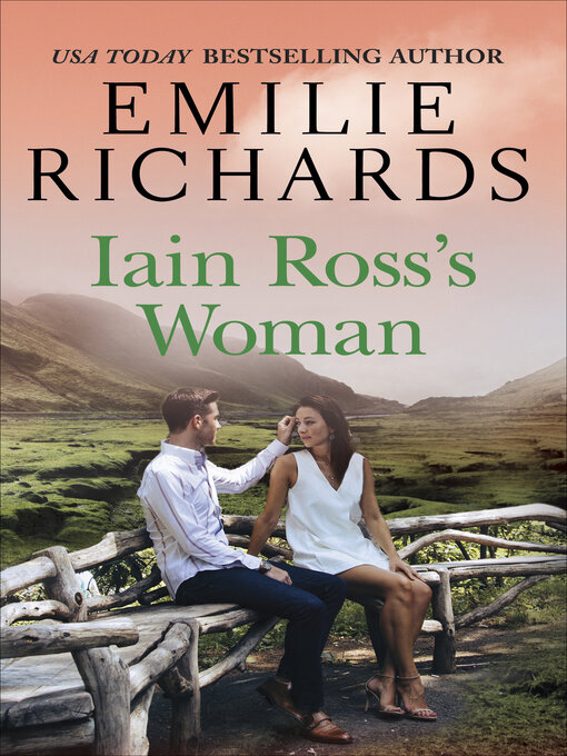 Title details for Iain Ross's Woman by Emilie Richards - Available